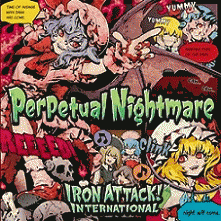 Iron Attack : Perpetual Nightmare